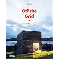 Off the Grid: Houses for Escape