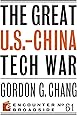 The Great U.S.-China Tech War