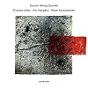 Danish String Quartet: Thomas Adès, Per Nørgård, Hans Abrahamsen (ECM 2453 New Series)
