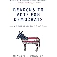 Reasons to Vote for Democrats: A Comprehensive Guide