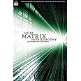 More Matrix and Philosophy: Revolutions and Reloaded Decoded (Popular Culture and Philosophy) (Popular Culture and Philosophy