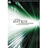 More Matrix and Philosophy: Revolutions and Reloaded Decoded (Popular Culture and Philosophy) (Popular Culture and Philosophy
