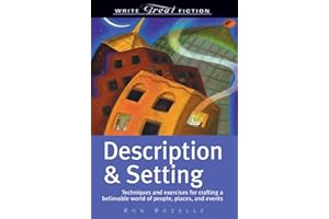 Description & Setting (Write Great Fiction)