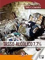 Tasso Alcolico 7;7% (Italian Edition)