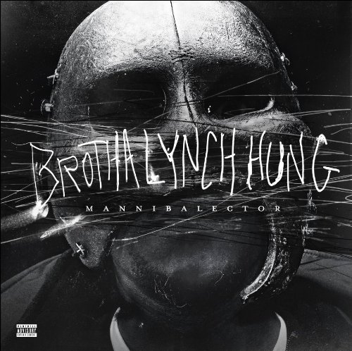 Brotha Lynch Hung - Mannibalector - Zortam Music