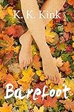 Barefoot: A Foot Fetish Story