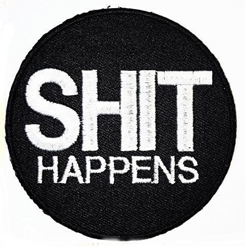 SHIT HAPPENS Cool Funny Biker Patch for DIY Bone Ghost Hog Outlaw Hot Rod Motorcycles Rider Lady Biker Jacket T shirt Patch Sew Iron on Embroidered Badge Sign Costume