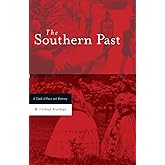 The Southern Past: A Clash of Race and Memory