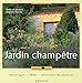 Jardin champêtre : Reportages-idées-portraits de plantes by 