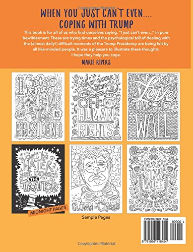 When You Just Can't Even...Coping With Trump Coloring Book