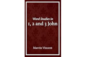 Word Studies in 1, 2 and 3 John