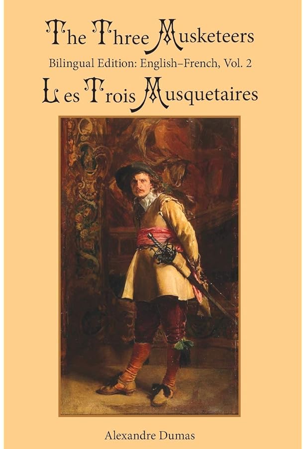 Amazon.com: The Three Musketeers: Bilingual Edition: English