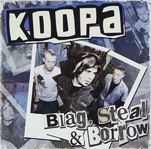 Koopa - Blag, Steal & Borrow - Zortam Music