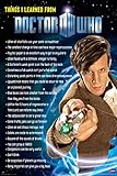 Doctor Who - Things I Learned Poster Poster Print, 24x36