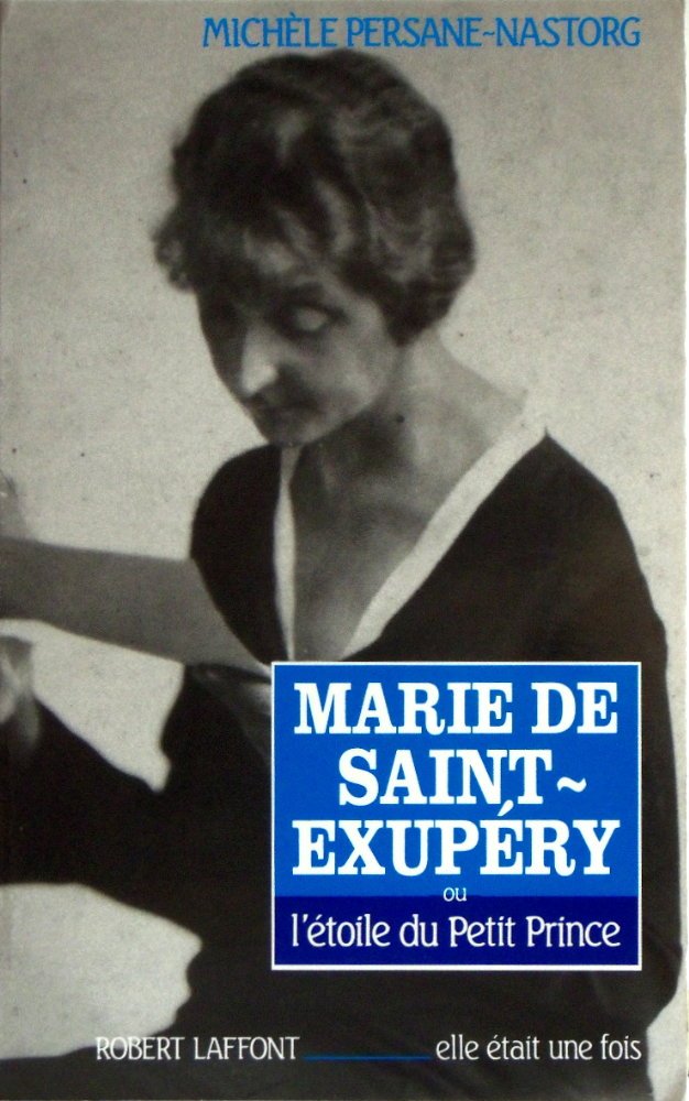 Amazonfr Marie De Saint Exupéry Ou Létoile Du Petit