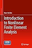 Introduction to Nonlinear Finite Element Analysis