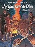 Les Guerriers de Dieu - Tome 04: Le Tueur du Roi (Les Guerriers de Dieu (4)) (French Edition) by