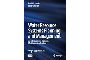 Water Resource Systems Planning and Management: An Introduction to Methods, Models, and Applications