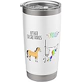 Other Secretaries You Unicorn vs Horse Stainless Steel Insulated Tumbler