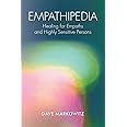 Empathipedia: Healing for Empaths and Highly Sensitive Persons