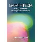 Empathipedia: Healing for Empaths and Highly Sensitive Persons