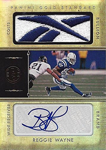 REGGIE WAYNE 2011 Panini Gold Standard Football BULLION BRAND JERSEY AUTOGRAPH (Full Reebok Patch) Game-Worn Indianapolis Colts Extremely Rare Signed Insert NFL Collectible Football Trading Card #2/2