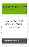 Here, at Your Table, Lord Sheet Music