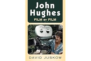 John Hughes: Film by Film