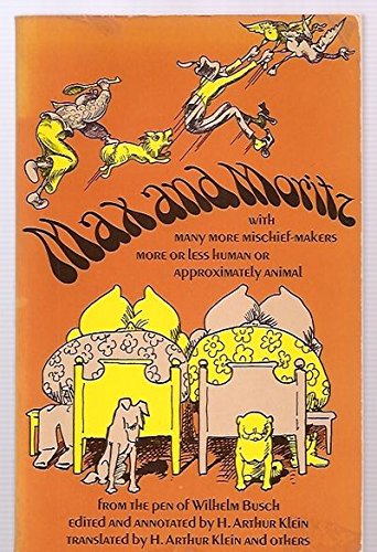 Max and Moritz with many more mischief-makers m... B000QSXKWG Book Cover