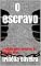 Livro O escravo: Proibido para menores de dezoito anos.