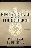 The Rise and Fall of the Third Reich: A History of