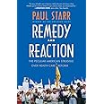 Remedy and Reaction: The Peculiar American Struggle over Health Care Reform