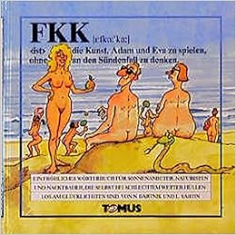 Fkk Tomus Die Frohlichen Worterbucher Amazon De Bartnik Norbert Sartin Laurie Bucher