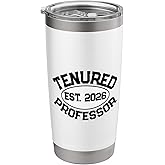 Tenured Professor 2026 Congrats On Tenure For Men Women Stainless Steel Insulated Tumbler