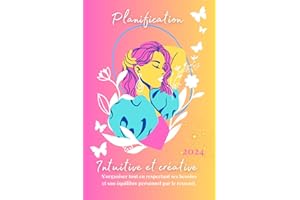 Planification intuitive et créative -agenda - carnet- notes- ressenti- horaire: organisation- planning- semaine- mois- dévelo