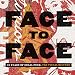 Face to Face: 25 Years of SoCal Punk, The Visual History 0692786813 Book Cover