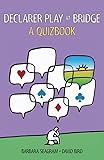 Declarer Play at Bridge: A Quizbook