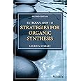 Introduction to Strategies for Organic Synthesis