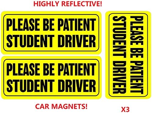 Highly Reflective Please Be Patient Student Driver Vehicle Car Bumper Signs Stickers Decal - Safety Caution Signs (3M EGP Material) (3 PCs)