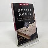 Medici Money: Banking, Metaphysics, And Art In Fifteenth-century Florence (Enterprise)