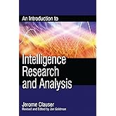 An Introduction to Intelligence Research and Analysis (Volume 3) (Security and Professional Intelligence Education Series, 3)