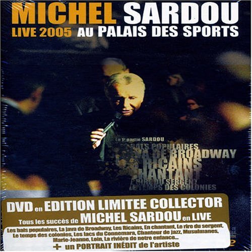Sardou, Michel - Live 2005 Au Palais Des Sports - Edition Limitée