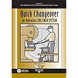 Quick Changeover for Operators: The SMED System (The Shopfloor Series)