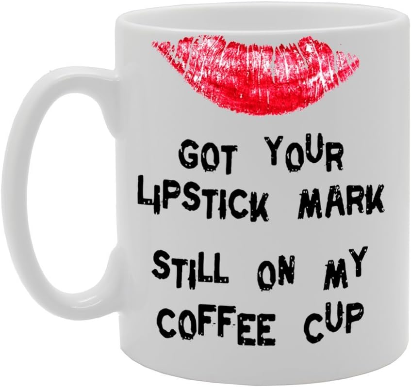 MG1076 Got Your Lipstick Mark Novelty Gift Printed Tea Coffee Ceramic Mug