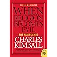 When Religion Becomes Evil: Five Warning Signs (Plus: Insights, Interviews, and More)