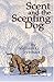 Scent and the Scenting Dog by