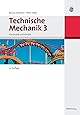 Technische Mechanik 1-3: Technische Mechanik 3: Band 3: Kinematik und ...