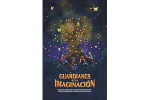 Guardianes de la Imaginación: Cuentos, historias y leyendas creados por niños hispanos que escriben con el alma (Versión blanco y negro)