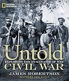 The Untold Civil War: Exploring the Human Side of War, Books Central