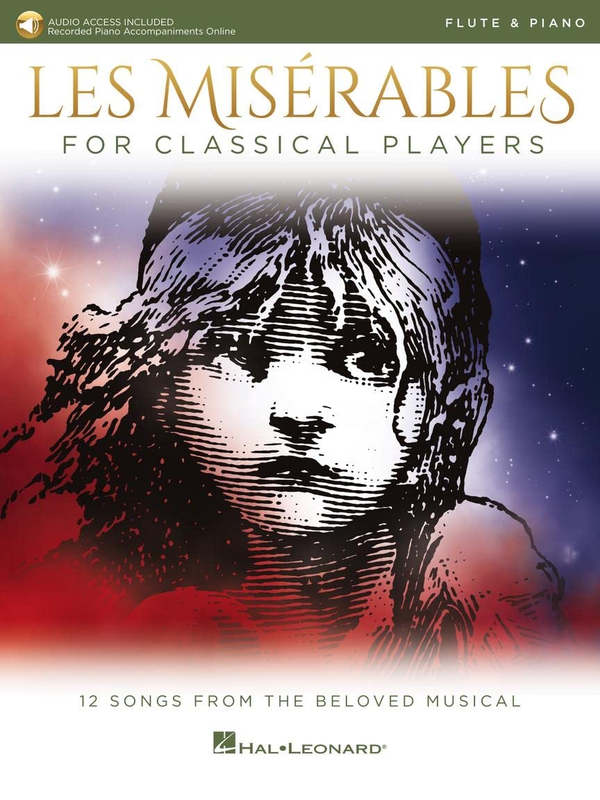 Les Misérables for Classical Players Flute and Piano with Online Accompaniments (Score and Solo Part)